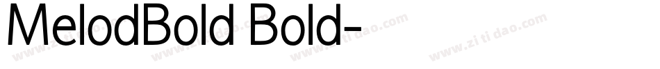 MelodBold Bold字体转换